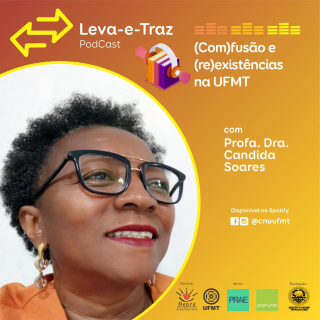 Leva-e-traz recebe Profa. Dra. Candida Soares da Costa