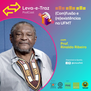 Leva-e-Traz recebe Professor Rinaldo Ribeiro